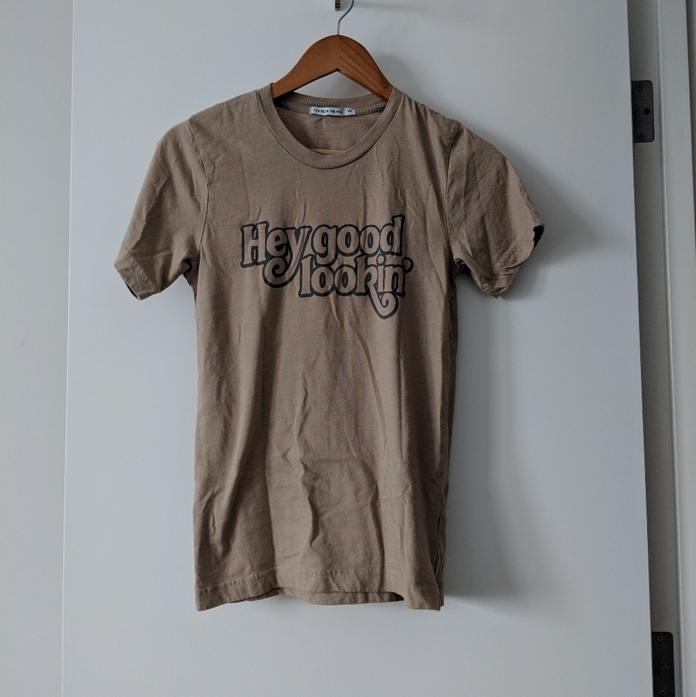 Hey good lookin' tee xs